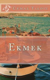 Cemal Yildiz - Ekmek, Häftad. Tillgänglighet: Lägg i varukorg