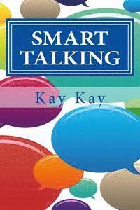 Kay Kay, Tim Kay - Smart Talking, Häftad. Tillgänglighet: Lägg i varukorg