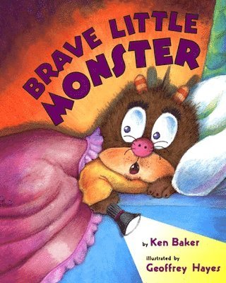 Ken Baker - Brave Little Monster, Häftad. Tillgänglighet: Lägg i varukorg
