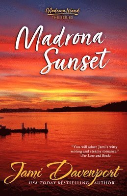 Jami Davenport - Madrona Sunset, Häftad. Tillgänglighet: Lägg i varukorg
