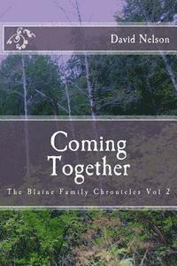 David Nelson - Coming Together, Häftad. Tillgänglighet: Lägg i varukorg