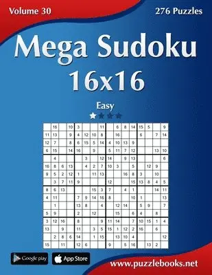 Nick Snels - Mega Sudoku 16x16 - Easy - Volume 30 - 276 Puzzles, Häftad. Tillgänglighet: Lägg i varukorg