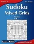 Sudoku Mixed Grids - Medium - Volume 38 - 282 Puzzles