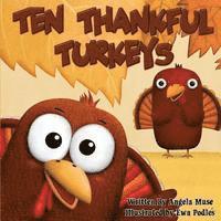 Angela Muse - Ten Thankful Turkeys, Häftad. Tillgänglighet: Lägg i varukorg