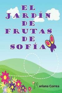 Mariana Correa - El Jardin de Frutas de Sofia, Häftad. Tillgänglighet: Lägg i varukorg