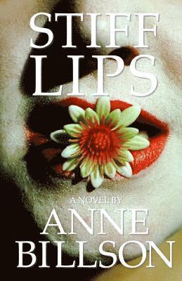Anne Billson - Stiff Lips, Häftad. Tillgänglighet: Lägg i varukorg