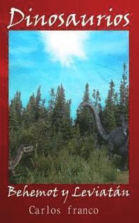 Carlos Franco - Dinosaurios: Behemot y Leviatan, Häftad