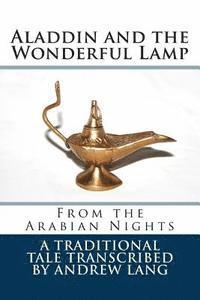 Traditional - Aladdin and the Wonderful Lamp: From the Arabian Nights, Häftad