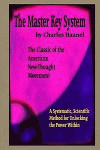 Charles F Haanel - Master Key System, Häftad. Tillgänglighet: Lägg i varukorg