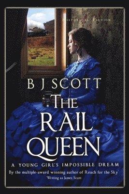 B. J. Scott - The Rail Queen, Häftad. Tillgänglighet: Lägg i varukorg