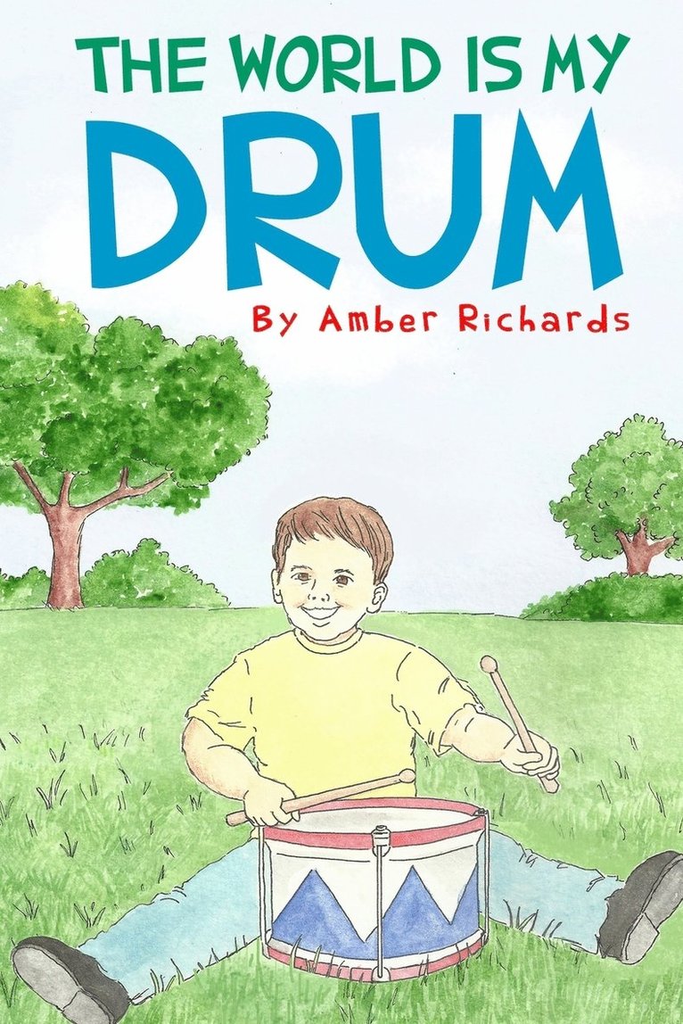 Amber Richards - World is My Drum, Häftad. Tillgänglighet: Lägg i varukorg