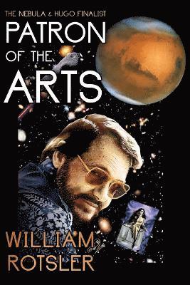 William Rotsler - Patron of the Arts, Häftad