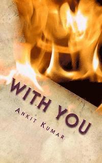Ankit Kumar - With You: Poetry, Häftad. Tillgänglighet: Lägg i varukorg