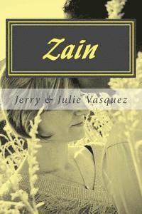 Julie Vasquez, Jerry Vasquez - Zain: Una Peticion Para Toda la Vida, Häftad