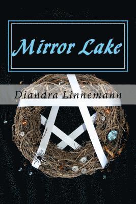 Diandra Linnemann - Mirror Lake, Häftad. Tillgänglighet: Lägg i varukorg