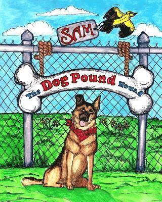 Donna Watkins - Sam The Dog Pound Hound, Häftad. Tillgänglighet: Lägg i varukorg