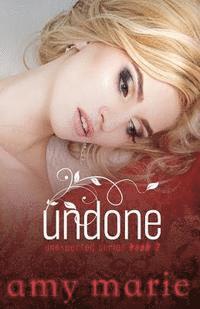 Amy Marie, Kathy Krick - Undone, Häftad. Tillgänglighet: Lägg i varukorg