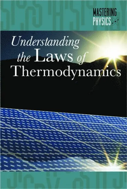 Randall McPartland - Understanding the Laws of Thermodynamics, E-bok. Tillgänglighet: Lägg i varukorg