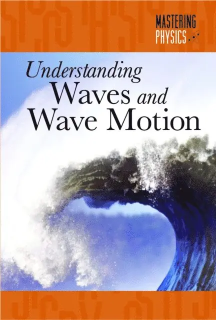 Randall McPartland - Understanding Waves and Wave Motion, E-bok. Tillgänglighet: Lägg i varukorg