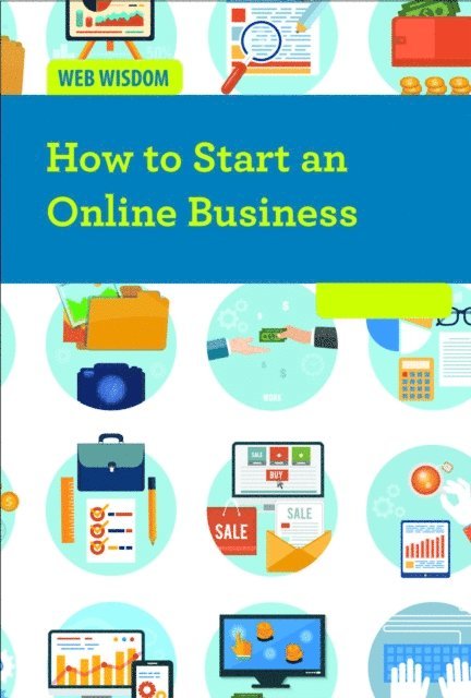 Cathleen Small - How to Start an Online Business, E-bok
