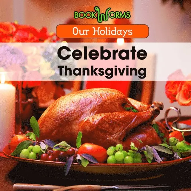 Elizabeth K. Lawrence - Celebrate Thanksgiving, E-bok. Tillgänglighet: Lägg i varukorg