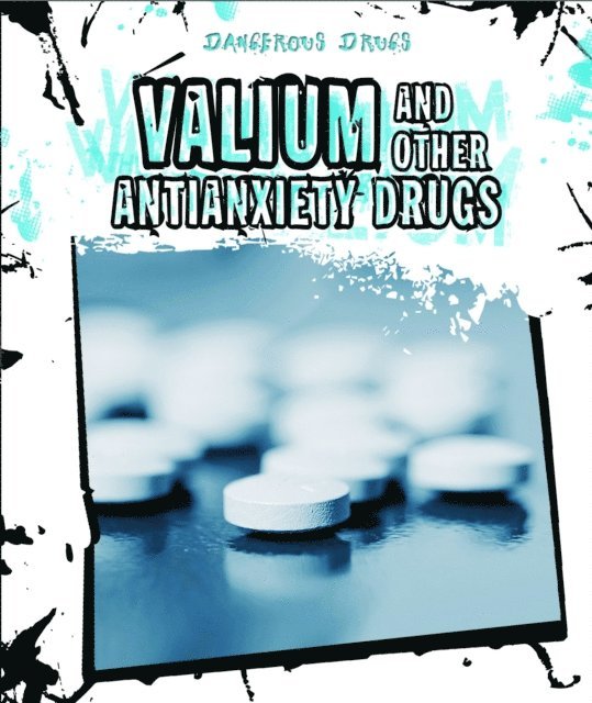Cathleen Small - Valium and Other Antianxiety Drugs, E-bok