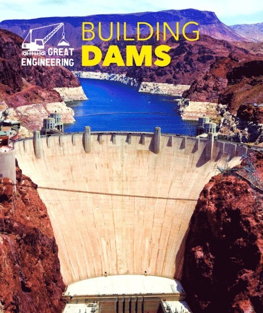 Rebecca Stefoff - Building Dams, E-bok