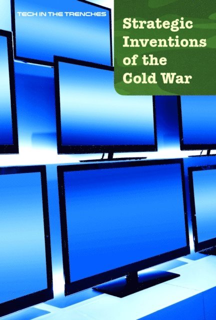 Matt Bougie - Strategic Inventions of the Cold War, E-bok