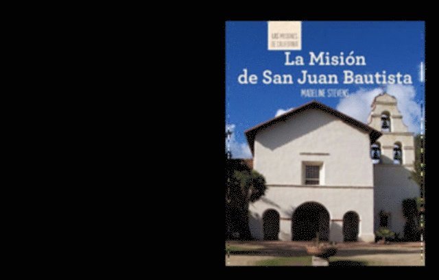 Madeline Stevens - La Misión de San Juan Bautista (Discovering Mission San Juan Bautista), E-bok. Tillgänglighet: Lägg i varukorg