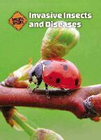 Kaitlyn Duling - Invasive Insects and Diseases, Inbunden