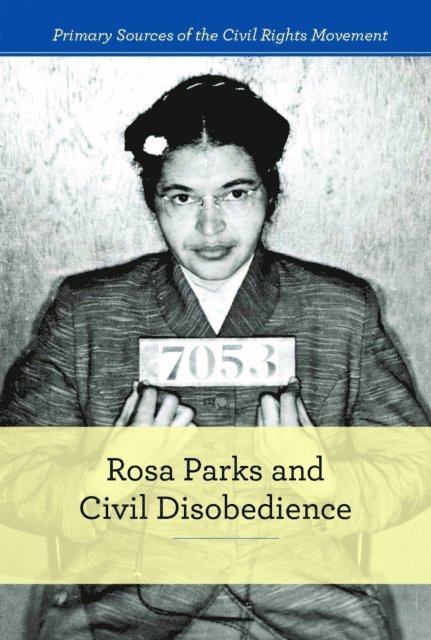 Alison Morretta - Rosa Parks and Civil Disobedience, E-bok