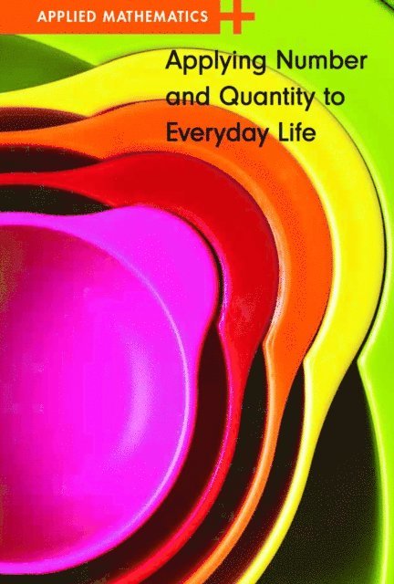 Erik Richardson - Applying Number and Quantity to Everyday Life, E-bok