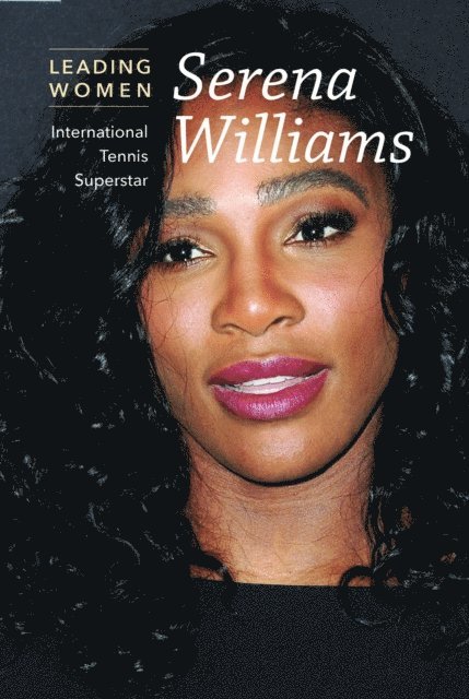 Meghan Engsberg Cunningham - Serena Williams, E-bok