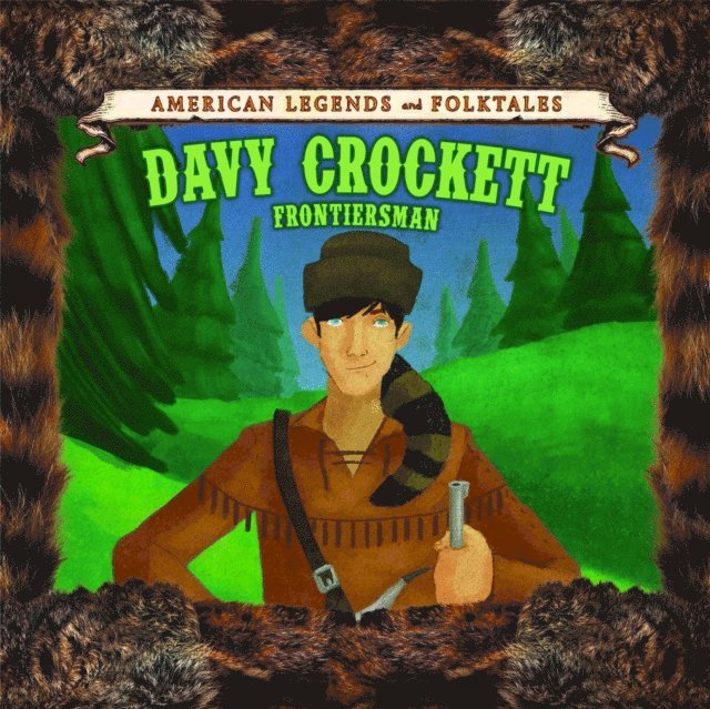 Andrew Coddington - Davy Crockett: Frontiersman, E-bok