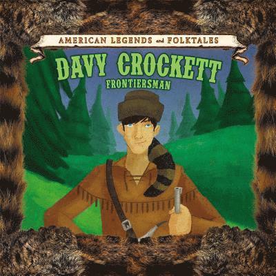 Andrew Coddington - Davy Crockett: Frontiersman, Häftad