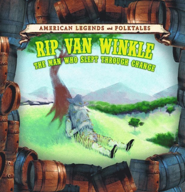 Katie Griffiths - Rip Van Winkle: The Man Who Slept Through Change, E-bok