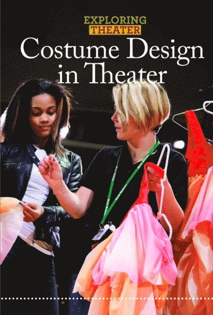 Ruth Bjorklund - Costume Design in Theater, E-bok