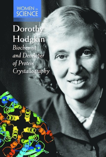 Kristin Thiel - Dorothy Hodgkin, E-bok