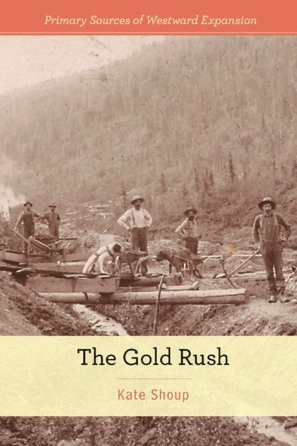 Kate Shoup - Gold Rush, E-bok