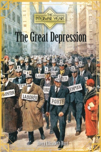 Avery Elizabeth Hurt - Great Depression, E-bok