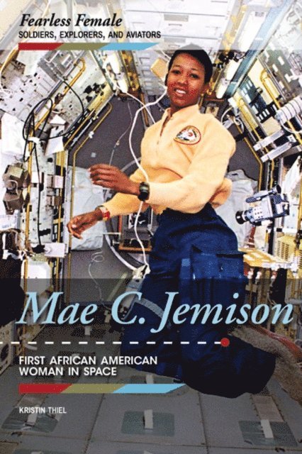 Kristin Thiel - Mae C. Jemison, E-bok
