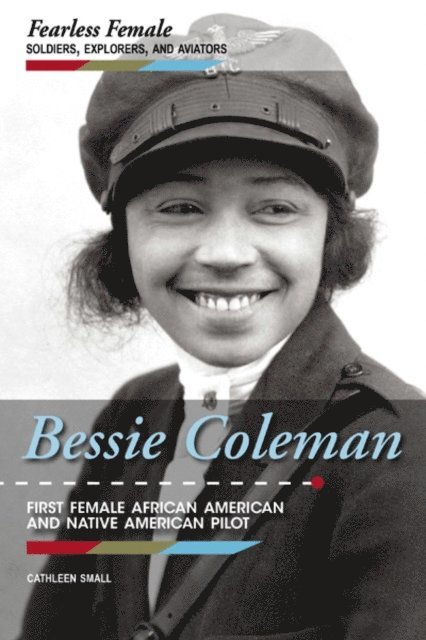 Cathleen Small - Bessie Coleman, E-bok