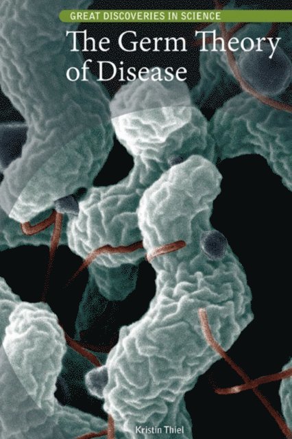 Kristin Thiel - Germ Theory of Disease, E-bok