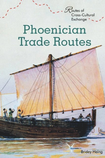 Bridey Heing - Phoenician Trade Routes, E-bok
