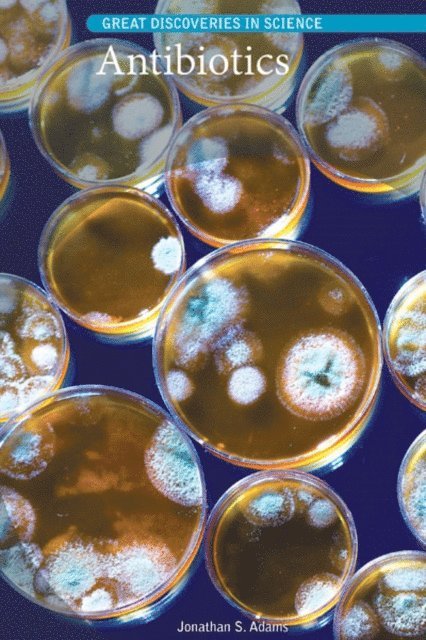 Jonathan Adams - Antibiotics, E-bok