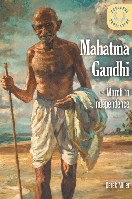 Derek Miller - Mahatma Gandhi, E-bok