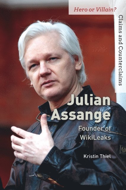 Kristin Thiel - Julian Assange, E-bok