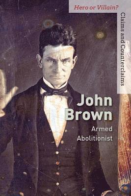 Alison Morretta - John Brown: Armed Abolitionist, Häftad