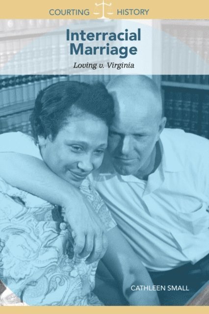 Cathleen Small - Interracial Marriage, E-bok