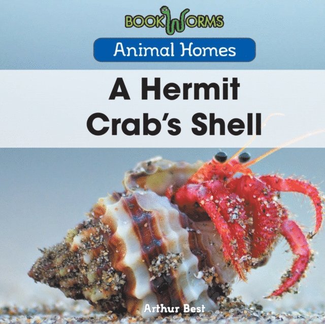 Arthur Best - Hermit Crab's Shell, E-bok